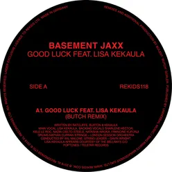 Good Luck Feat. Lisa Kekaula (Butch Remixes)