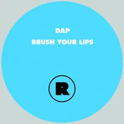 Brush Your Lips