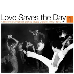 Love Saves the Day: A History of American Dance Music Culture 1970-1979 Pt. 1