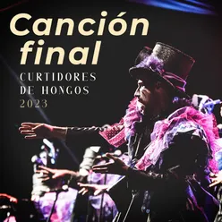 Canción Final 2023 (En Vivo)