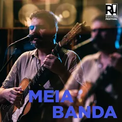 Meia Banda No Festival Rockit! (Ao Vivo)