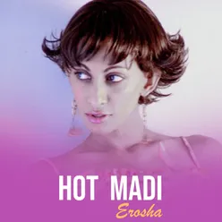 Hot Madi