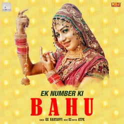 Ek Number Ki Bahu