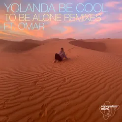 To Be Alone (feat. Omar)