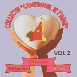 Collectif "Cameroun, je t'aime", Vol. 2