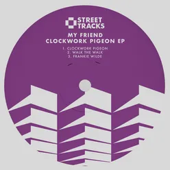 Clockwork Pigeon EP