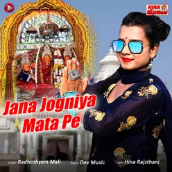 Jana Jogniya Mata Pe