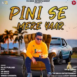 Pini Se Mere Yaar - Single