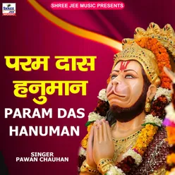 Param Das Hanuman