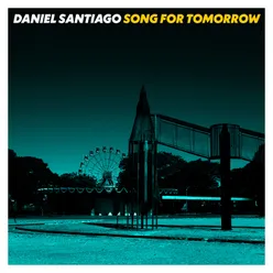 Song for Tomorrow (feat. Kurt Rosenwinkel)