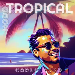 MODO TROPICAL