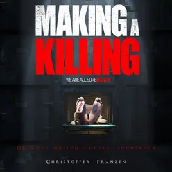 Making A Killing (Original Motion Picture Soundtrack)