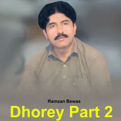 Dhorey Part 2
