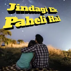 Jindagi Ek Paheli Hai