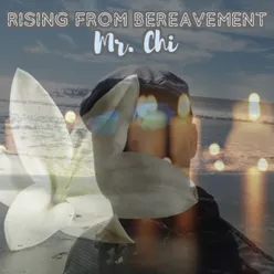 Rising From Bereavement