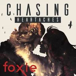 Chasing Heartaches