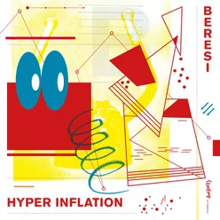 Hyper Inflation Pt. 2 (Crisis Económica)
