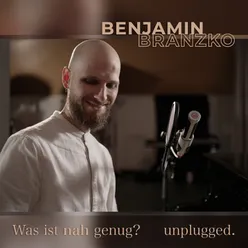 Was ist nah genug ? (Unplugged)