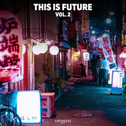 This Is Future, Vol. 2
