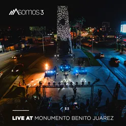 Live At Monumento Benito Juarez (Live)