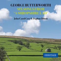 Butterworth: Six Songs from 'A Shropshire Lad'