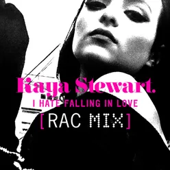 I Hate Falling in Love (RAC Mix)