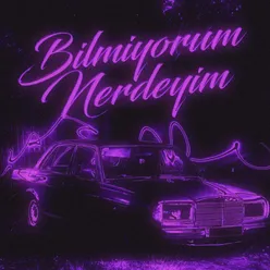 Bilmiyorum Nerdeyim