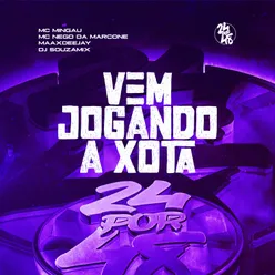 Vem Jogando A Xota