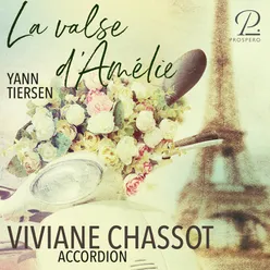 La Valse d'Amélie (Arr. for accordion by Viviane Chassot)