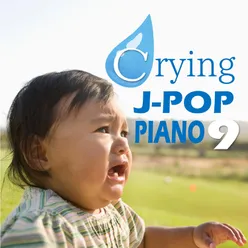 Crying J-POP PIANO 9