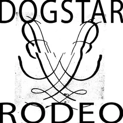 Dogstar / Rodeo