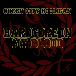 Hardcore In My Blood