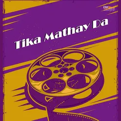 Tika Mathay Da (Original Motion Picture Soundtrack)