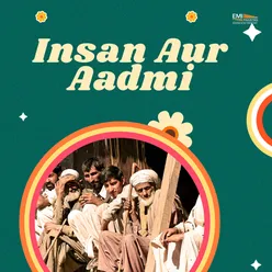 Insan Aur Aadmi (Original Motion Picture Soundtrack)