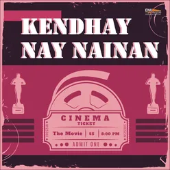 Kendhay Nay Nainan (Original Motion Picture Soundtrack)