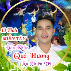 Liên Khúc 13 Tỉnh Miền Tây