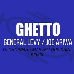 GHETTO (Marvellous Cain Drum & Bass Remix)