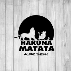 HAKUNAMATATA