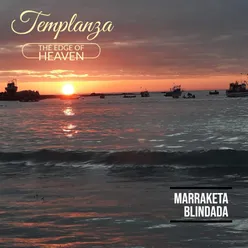 Templanza (The Edge Of Heaven)