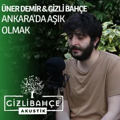 Ankara'da Aşık Olmak (Akustik)