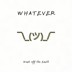 whatever