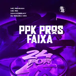 Ppk Pros Faixa