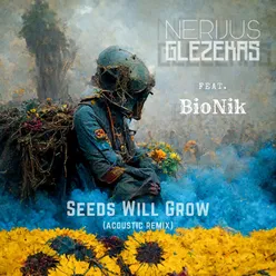 Seeds Will Grow