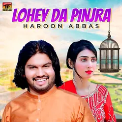 Lohey Da Pinjra - Single