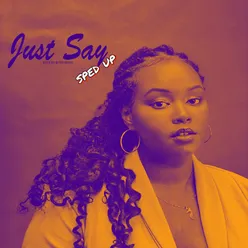 Just Say