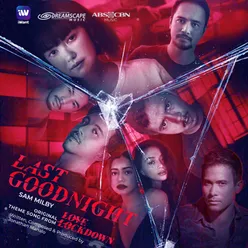 Last Goodnight (From "Love Lockdown")