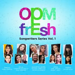 OPM Fresh: Songwriters Series, Vol. 1