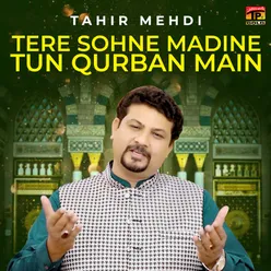 Tere Sohne Madine Tun Qurban Main - Single