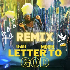 Letter To God (Remix)