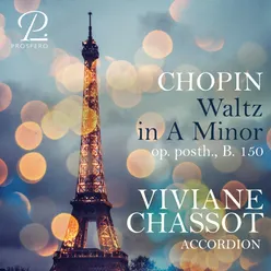 Chopin: Waltz in A Minor, Op. Posth., B. 150 (Arr. for accordion by Viviane Chassot)